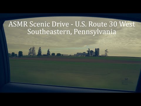 ASMR Scenic Drive on U.S. Route 30 West in Southeastern Pennsylvania