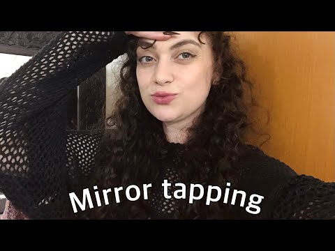 Asmr mirror tapping
