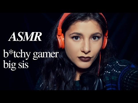 ASMR B*tchy Gamer Big Sis Roleplay | Lily Whispers ASMR