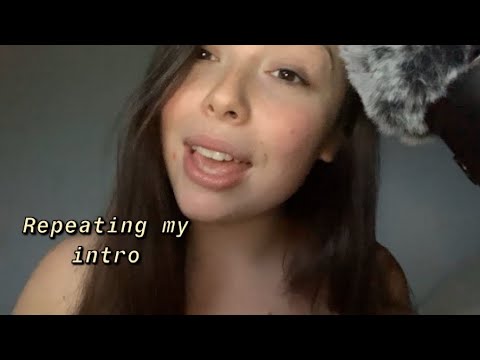 ASMR REPEATING MY INTRO (SO RELAXING💤)