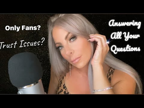 ASMR Answering Your Questions- Only Fans..? Toxic Relationships...? & More | Clicky Whispering