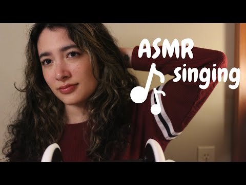 ASMR 🎶 Singing Lullabies & Nursery Rhymes
