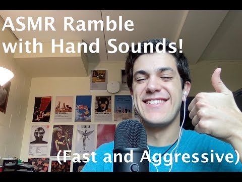 ASMR Ramble with Hand Sounds (Fast and Aggressive)