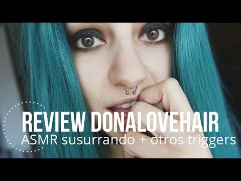 Review DONALOVEHAIR susurrando (ASMR en español) Nadira ASMR