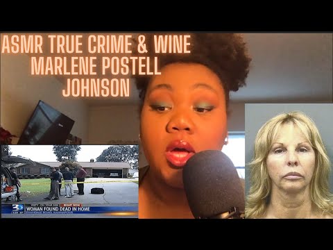 ASMR | True Crime and Wine: Marlene Johnson (Obsession, Stalking, Jealousy)