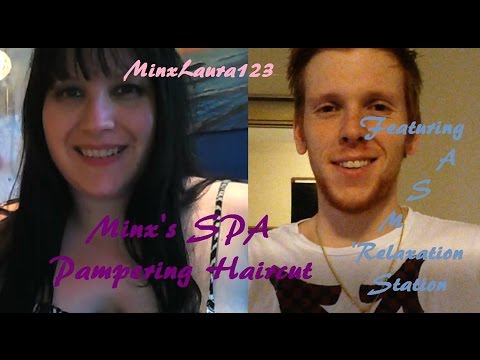 SPA ASMR HAIRCUT / FACE MASK / SCALP/ FACE MASSAGE COLLAB ASM'RELAXATIONSTATION
