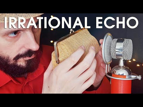Irrational Echo (ASMR)