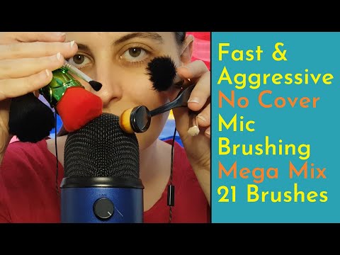 ASMR Aggressive Mic Brushing Without Cover - 21 Brushes Mega Mix, Which Are Best? You Decide...
