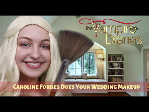 [ASMR] Caroline Forbes Does Elena's Wedding Makeup👰🏼