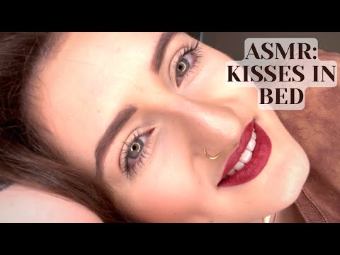 ASMR: We Cosy Up in Bed | Kisses | I Love You | Affirmations | Whispers | Face Touches