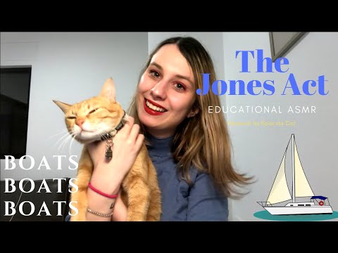 EDUCATIONAL ASMR: THE JONES ACT, The 100-year old Federal law NO ONE talks about EP 5 (Soft Spoken)