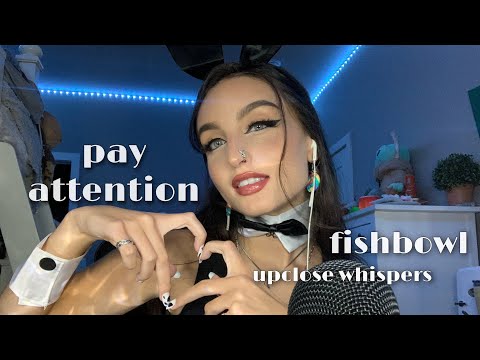ASMR | Fast & Aggressive Trigger Assortment | Pay Attention/Focus, Fishbowl, Upclose Whispers +