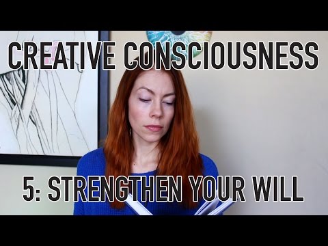 CC5: HOW TO STRENGTHEN YOUR WILL
