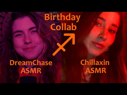 BIRTHDAY COLLAB With @chillaxin asmr - Sagittarius Tingles For Our Birthdays! [Whispered Facts]