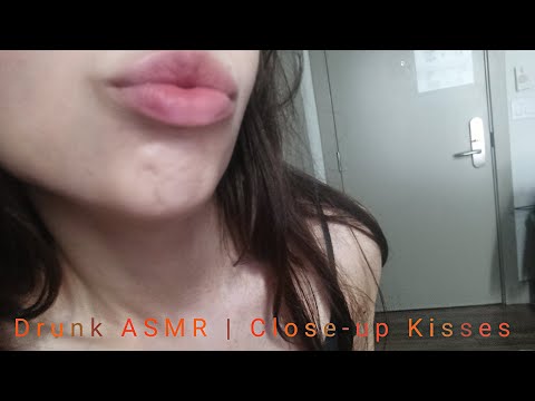Drunk ASMR | Close-up Kisses 💋