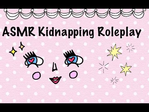ASMR Kidnapping Roleplay