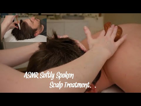 ASMR Softly Spoken Tingly Scalp Treatment | Head massage, Jade Comb, Oils, Nape and back scratching