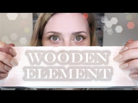 Wooden Element 🌳 ASMR • Soft Spoken