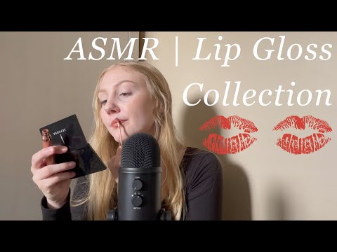 ASMR | Lip Gloss Collection