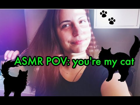 🐈 ASMR POV: You're my cat and I am taking care of you. Brushing sounds, purring, face touching 🐈