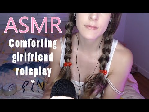 ASMR - Comforting GF roleplay. Lots of triggers !