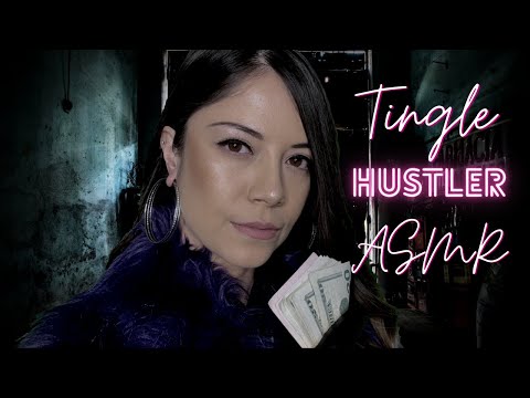 ASMR | The Tingle Hustler 💵 (Female Hustler Role Play, Soft Spoken, Tingle Assortment)