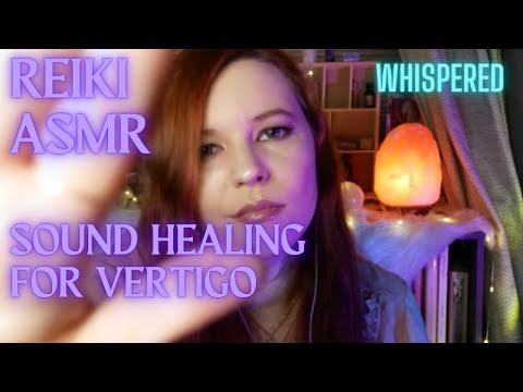 ✨Reiki ASMR| Sound Healing for Vertigo| Balancing the crown and third eye chakras (requested!)