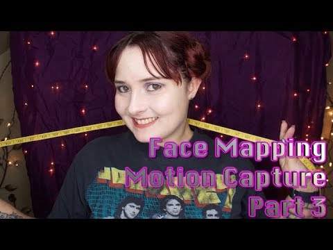 ASMR Face Mapping || Motion Capture Role Play 🎥 Part 3 [RP MONTH]