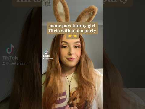 asmr pov: bunny girl flirts with u at a party #asmr