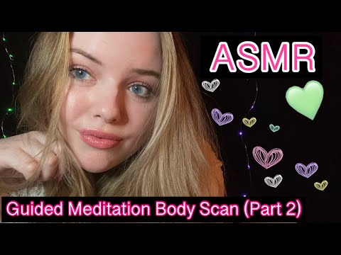 ASMR | Guided Meditation Body Scan (Part 2) 💙💜