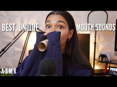 ASMR | THE BEST AND MOST UNIQUE MOUTH SOUNDS  *__*