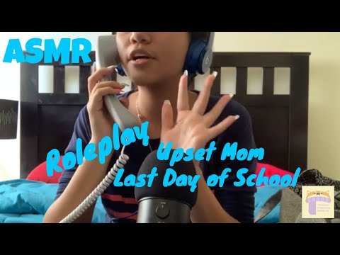 ASMR Roleplay Upset Mom | Last Day of School