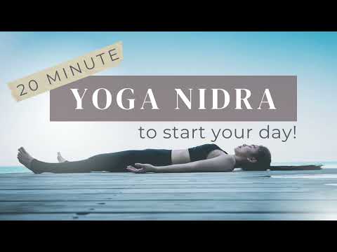 20 Minute Morning Yoga Nidra to Start Your Day!