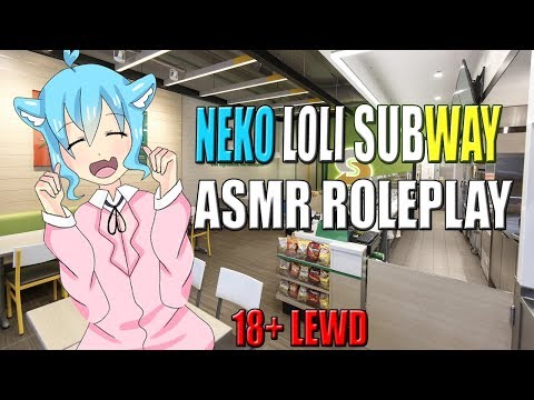 Cute Neko Loli ASMR Roleplay - {Going to Subway} *LEWD*