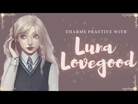 ✶ Charms Practice with Luna Lovegood ✶ Harry Potter ASMR (Page Turning, Magic Sounds, Soft Spoken)