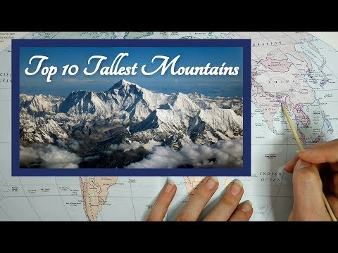 Top 10 Tallest Mountains in the World ASMR