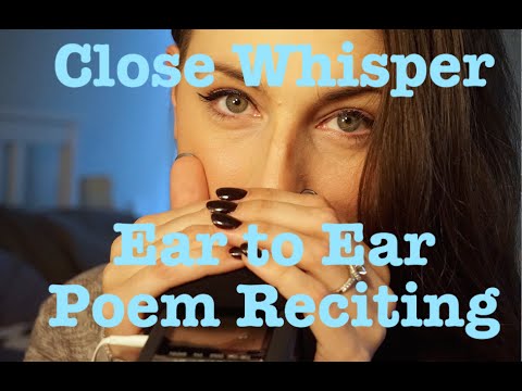 ASMR SUPER CLOSE BREATHY WHISPER - Poem Reciting, Ear to Ear Whisper