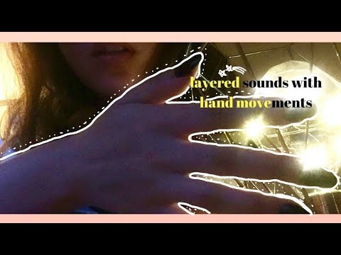 No Talking Layered Triggers With Hand Movements💫 ASMR