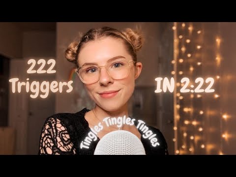 ASMR | 222 TRIGGERS IN 2:22 - FAST & AGGRESSIVE ASMR (Unique, Tingly, Brain Melting Triggers 😩🤤)