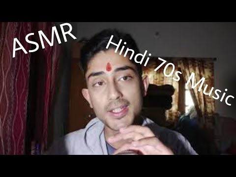 ASMR Hindi 🎵 Singing 1970s Classics ft. Kishore Kumar, Asha Bhosle, Rafi