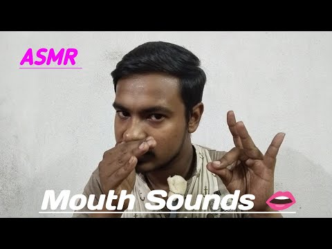 ASMR for people who loves Mouth Sounds
