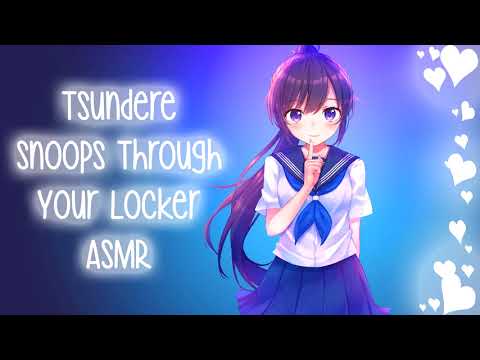 ❤︎【ASMR】❤︎ Tsundere Snoops Through Your Locker