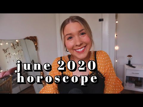 ASMR your june 2020 horoscope