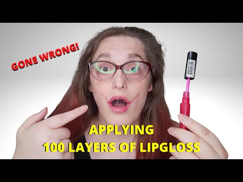 ASMR 100 Layers of Lipgloss ~Mouth Sounds, Lipgloss Sounds, Counting~ (GONE WRONG!)