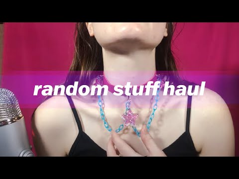 ASMR | haul of random things