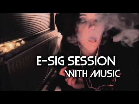 ***ASMR*** e-cigarette chill-out session - with music