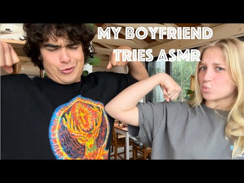 My Boyfriend Tries ASMR (FAIL) 👩🏼‍❤️‍👨🏻
