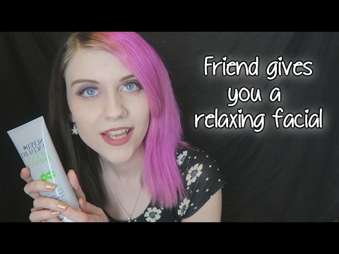 [ASMR Roleplay] Caring Friend Gives You a Relaxing Facial