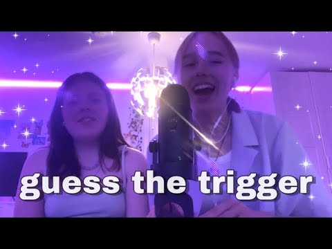 ASMR guess the trigger | with my friend! 🪐