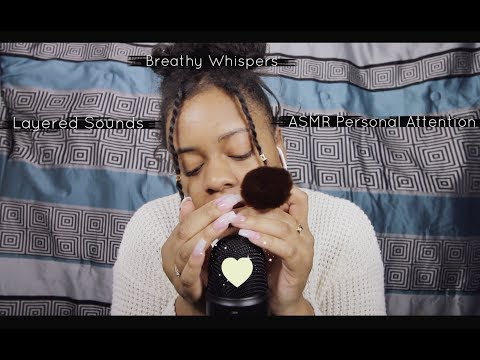 ASMR Personal Attention | Breathy Whispers |(Hand Movements, Brushing & Layered Sounds)